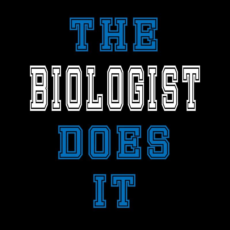 The Biologe does it Biologe Geschenk