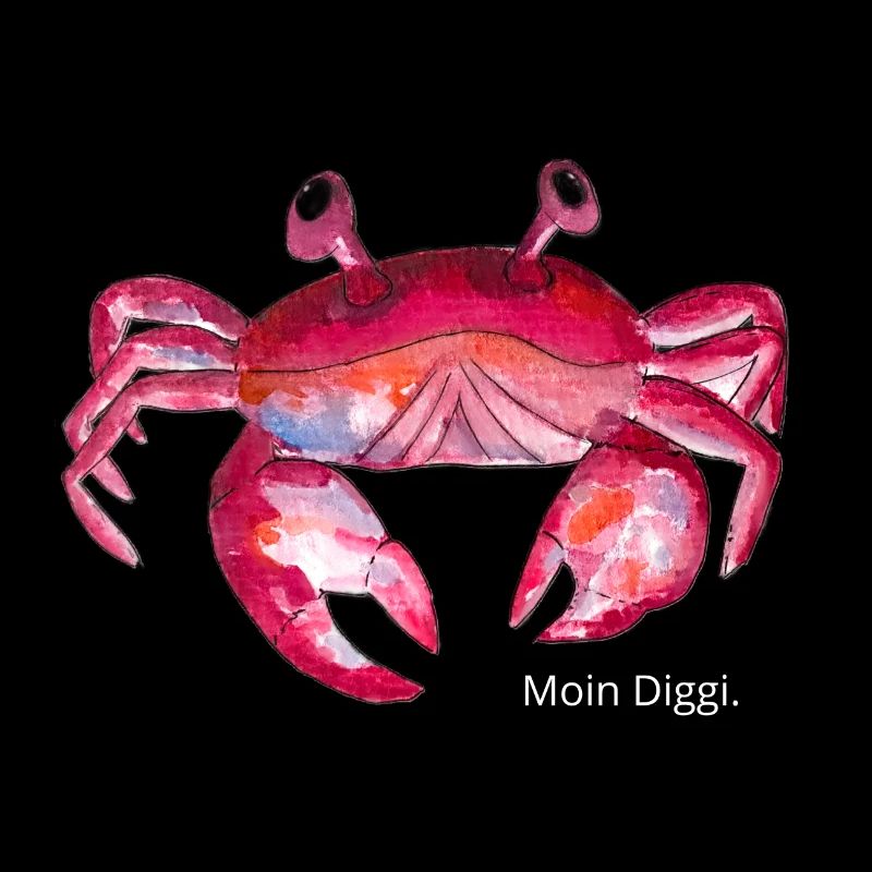 Krabbe "Moin Diggi."