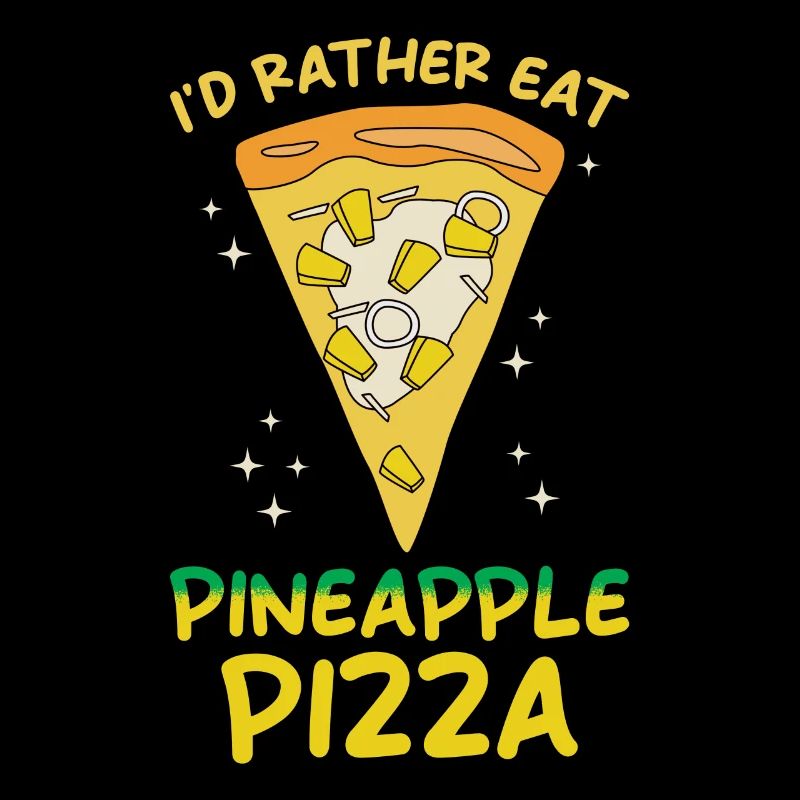 Je préfère manger une pizza à l’ananas