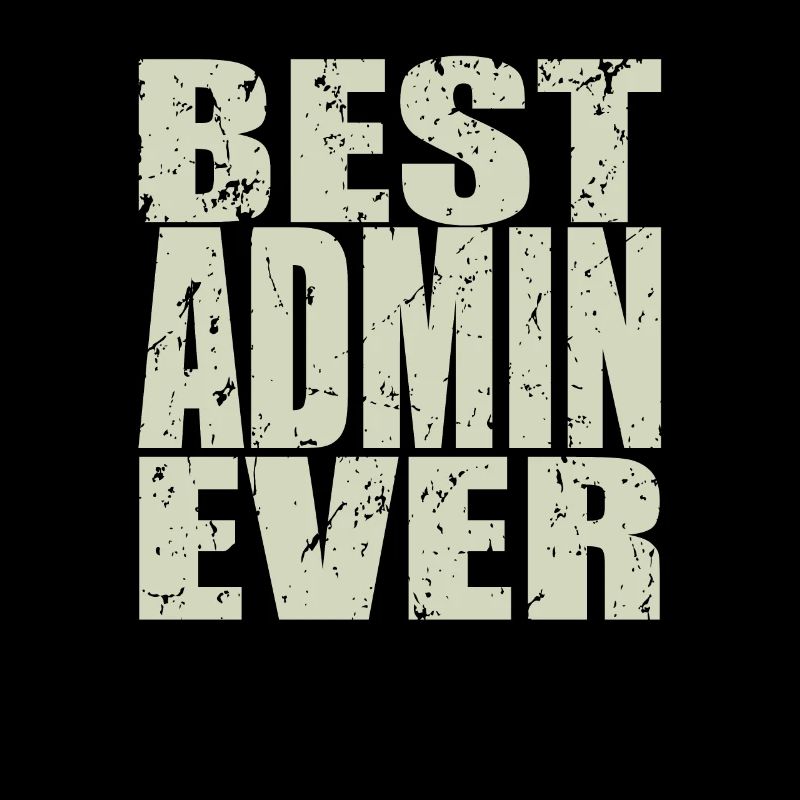 Best Admin ever Admin Gift