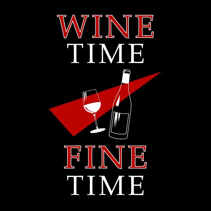 Wine Time Fine Time