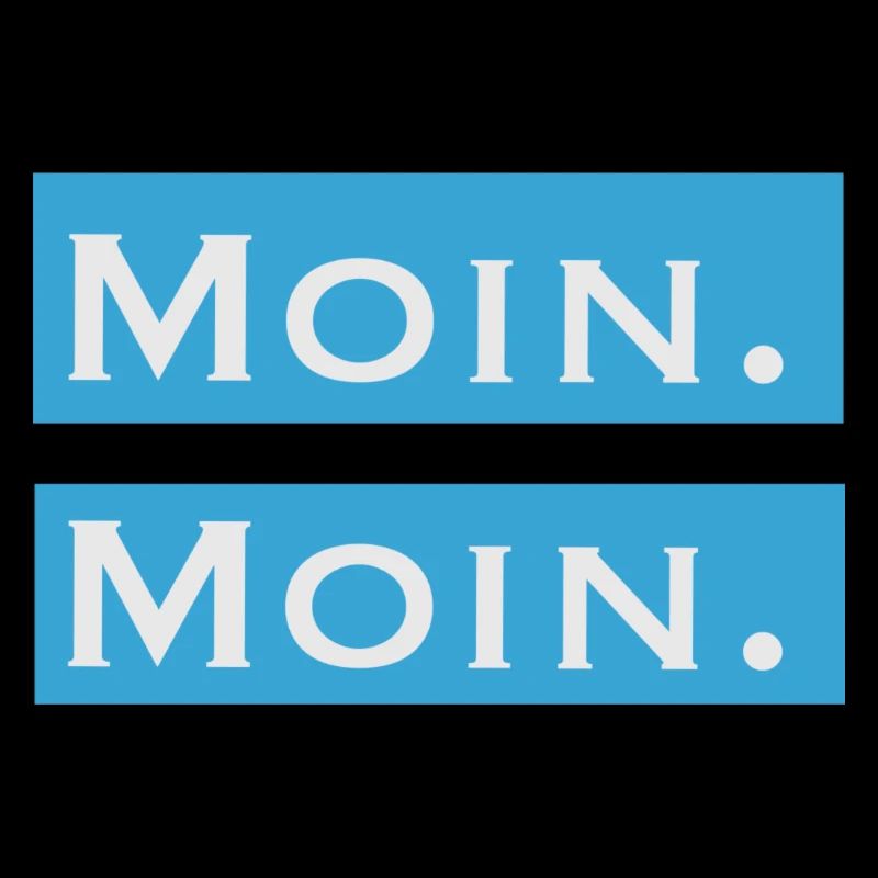 Moin Moin