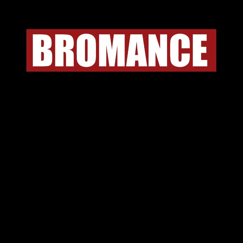 Bromance Romantik unter Männern Mann No Homo
