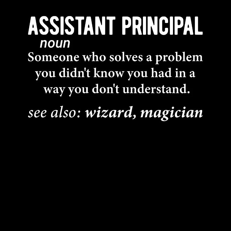 Assistant Principal Noun Définition Drôle