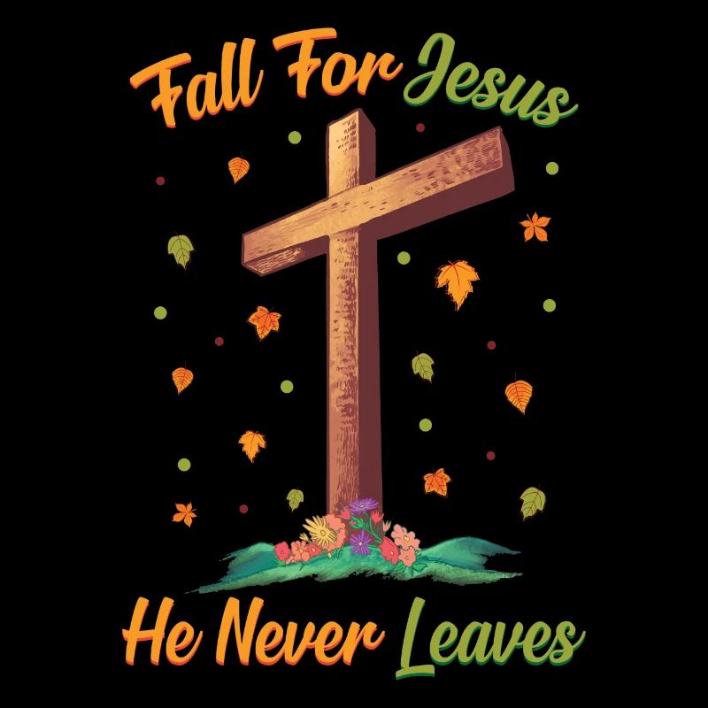 Tomber amoureux de Jésus Il ne quitte jamais Herbst
