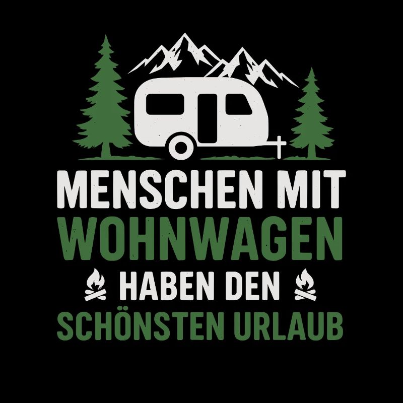 Wohnwagen Urlaub Spruch