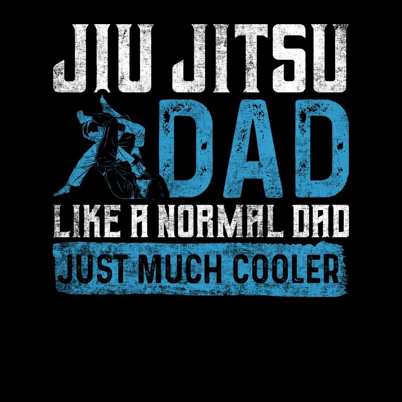 Comme un père normal juste beaucoup plus cool Jiu Jitsu