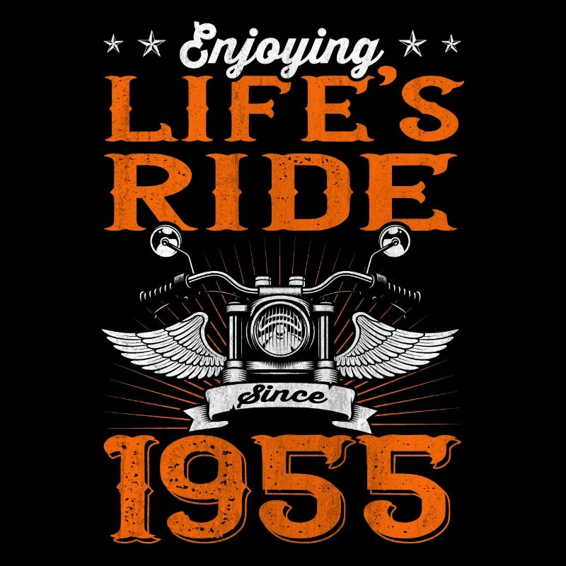 Enjoying Life's Ride Since 1955 Motorcycle 68th
