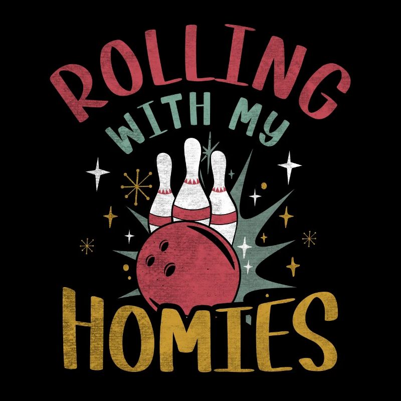 Rolling with my Homies Retro Bowling Gift