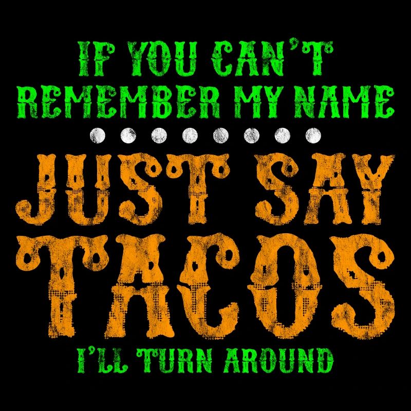 Dites simplement des tacos, je vais tourner autour de 3