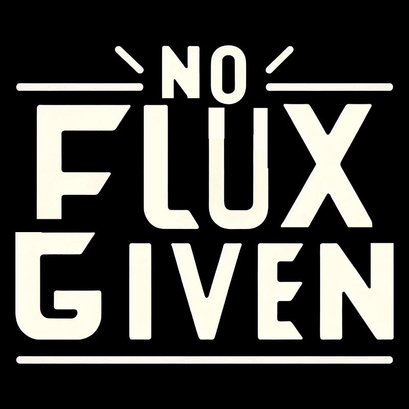 No Flux Given 15