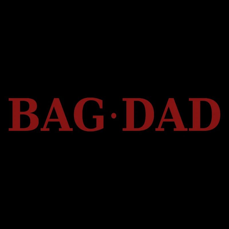Lustiger Spruch: "BAG DAD"