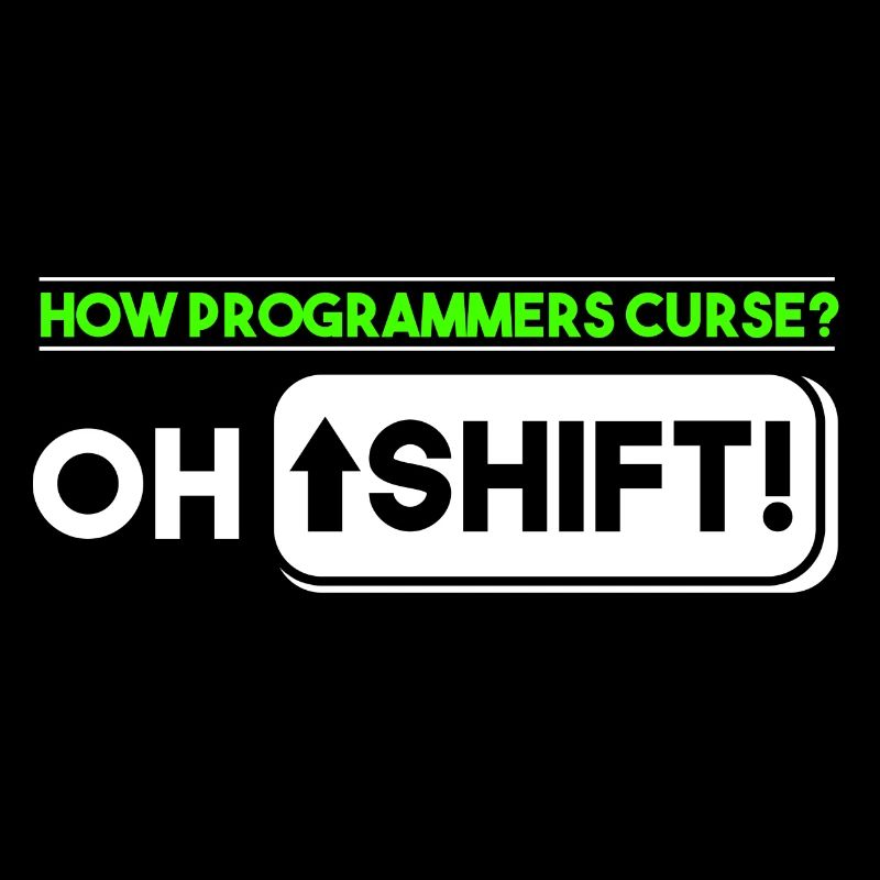 Programming - How programmers curse Oh shift