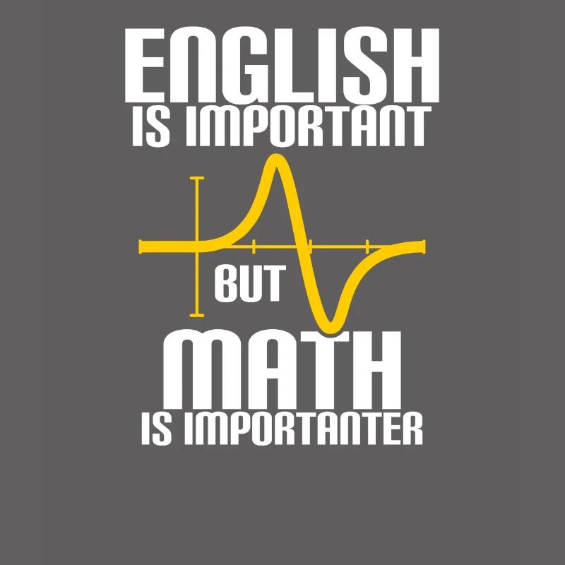 MATH EST PLUS IMPORTANT QUE L'ANGLAIS - MATH - COMPUTING