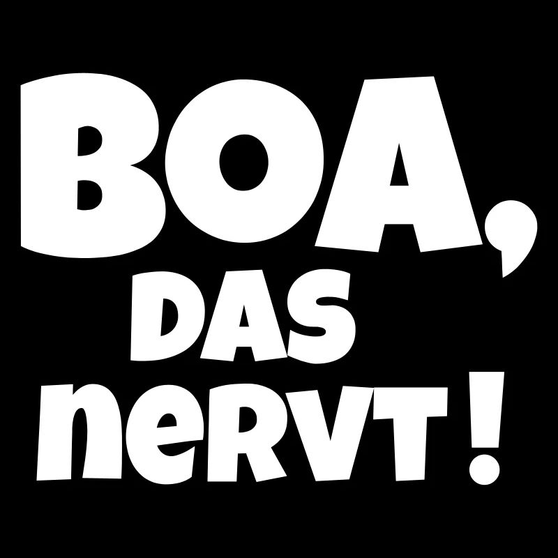 Boa das nervt