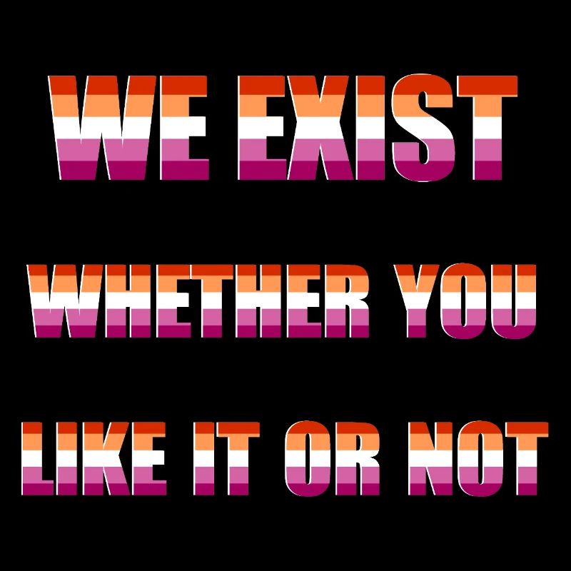 We Exist - Lesbische Flagge