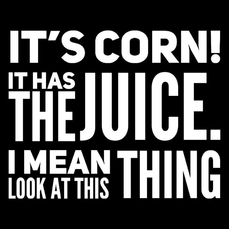 Its corn