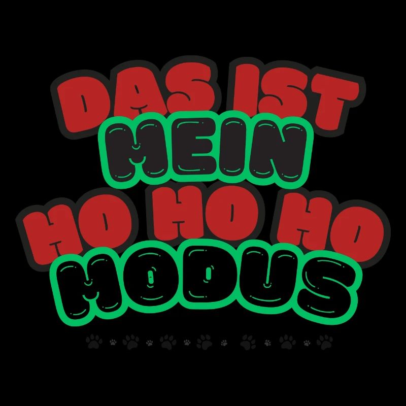 Ho ho ho Modus Spruch Design