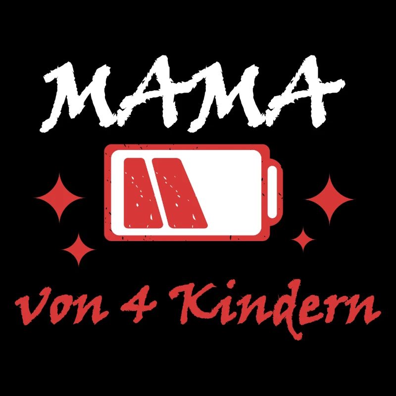 Akku leer Mama von 4 Kindern Mutter Muttertag Kind