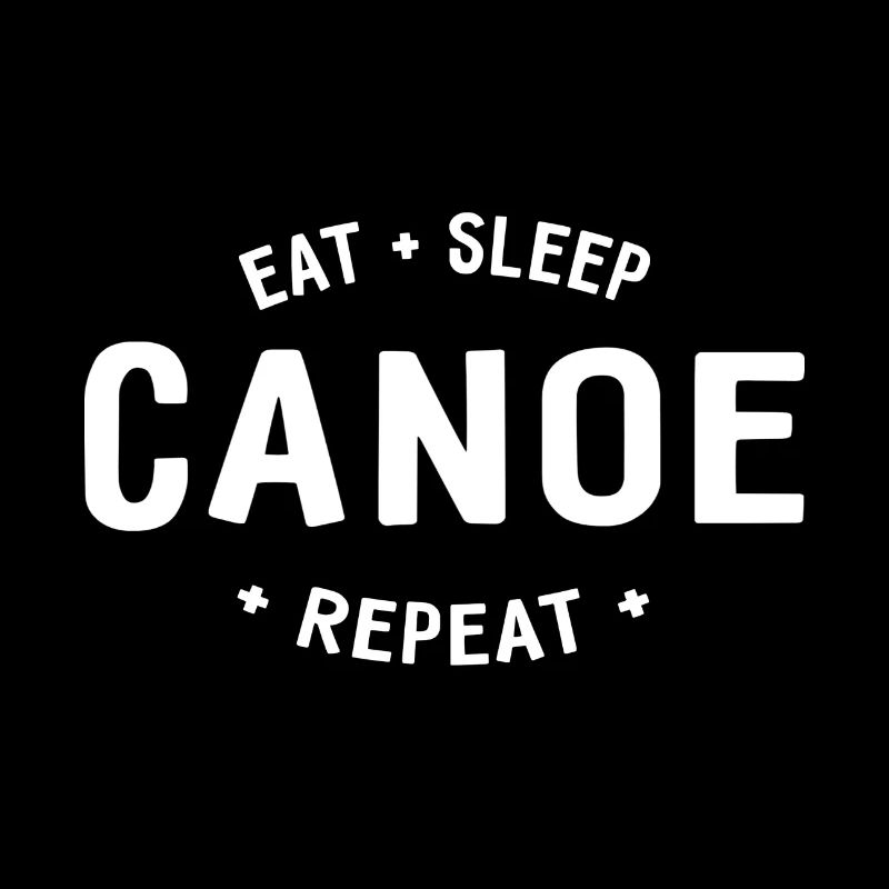Manger dormir Canoë Répéter - Pagayer - Pagayer - Canoë