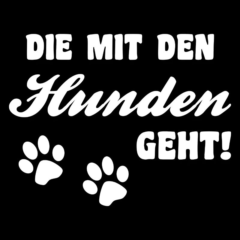Die mit den Hunden geht