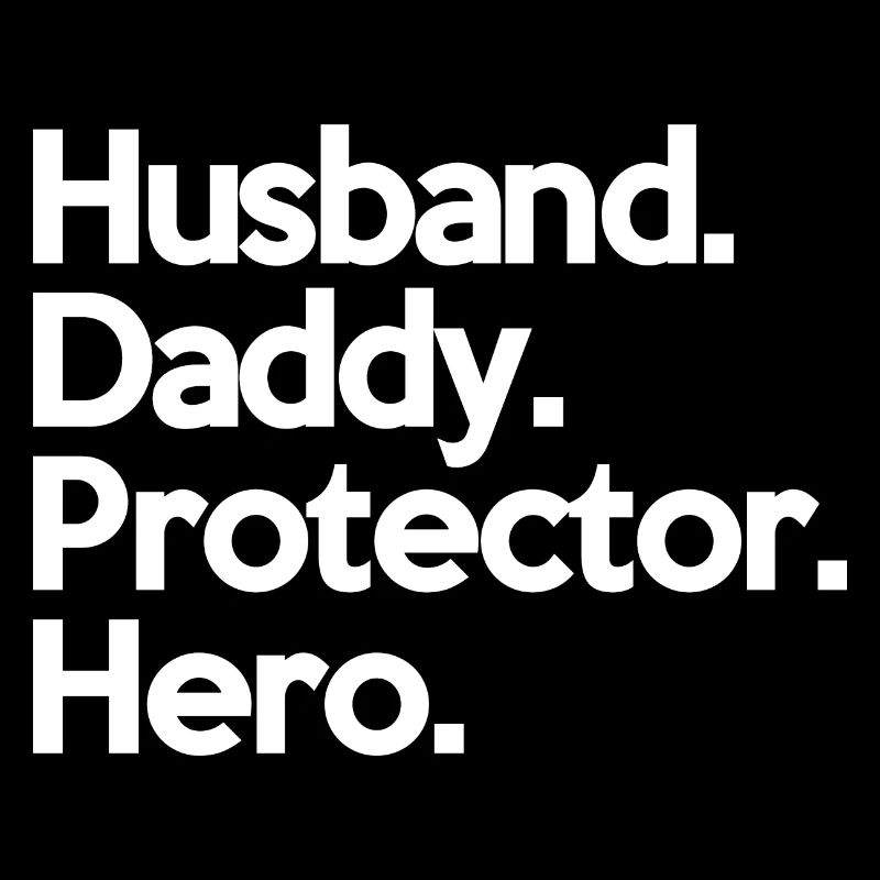 Husband Daddy Protector Hero