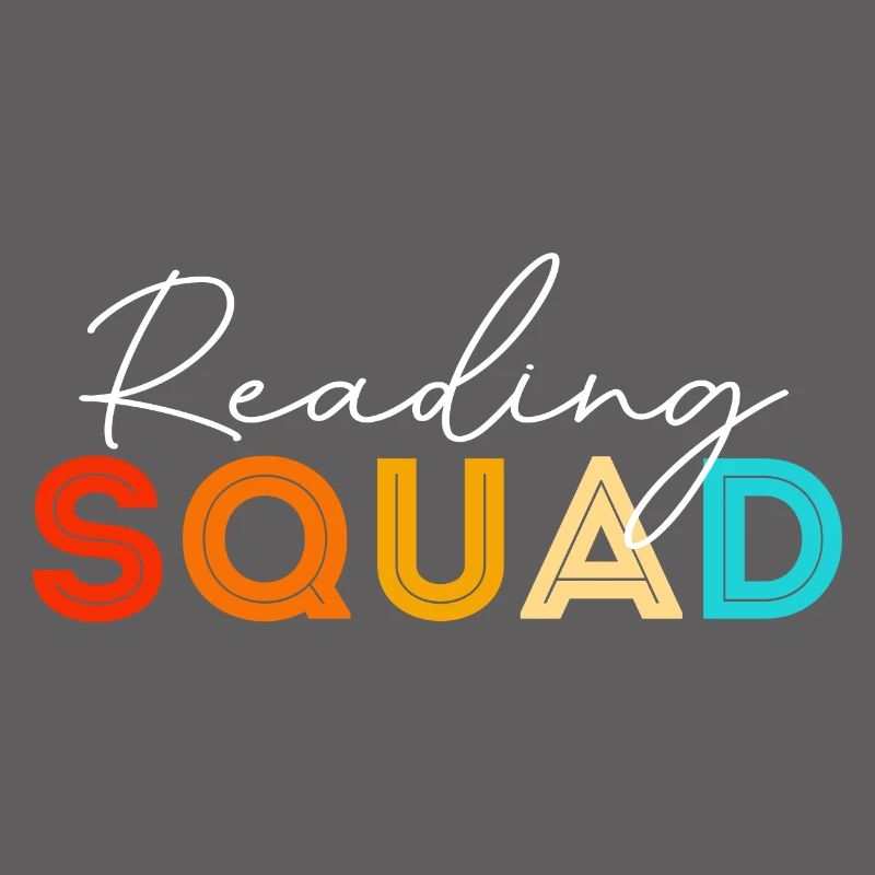 Reading Squad - Book Lover Reading Reader