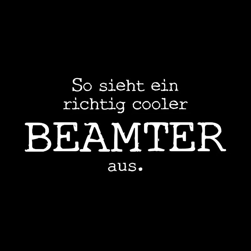 So sieht ein richtig cooler Beamter aus.