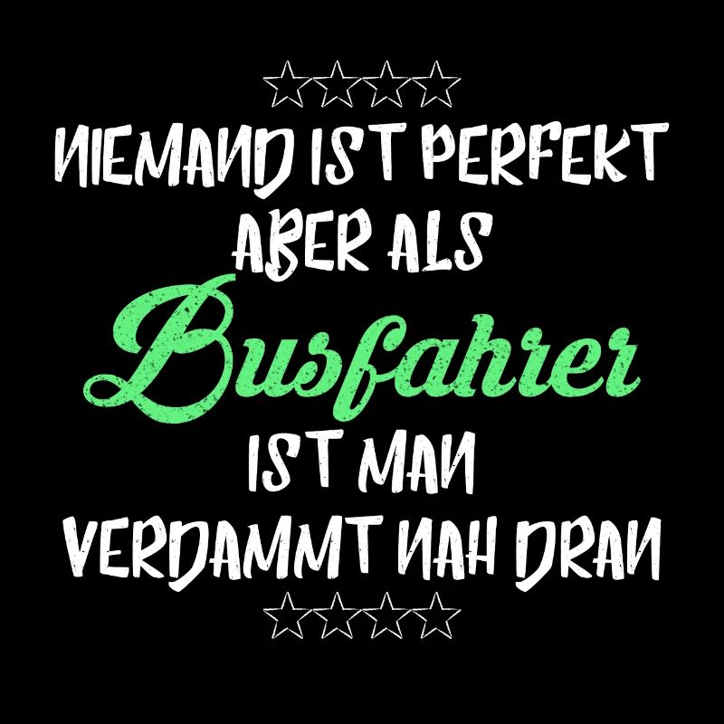 BUSFAHRER PERFEKT LUSTIGES GESCHENK