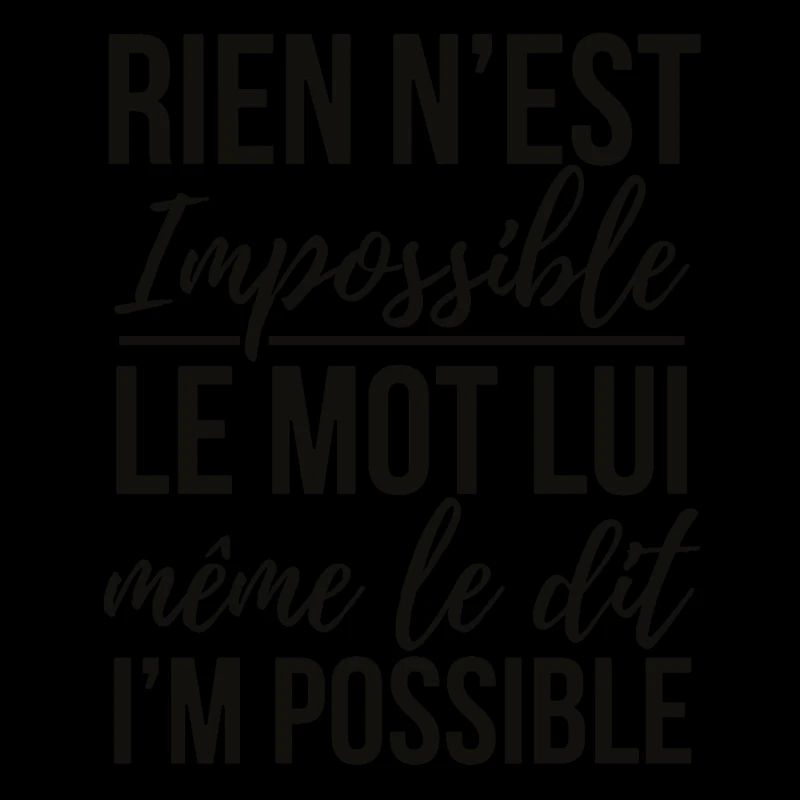 Rien n'est impossible
