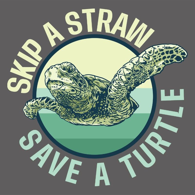 Skip A Straw Save A Turtle - Tortoise Sea Animal