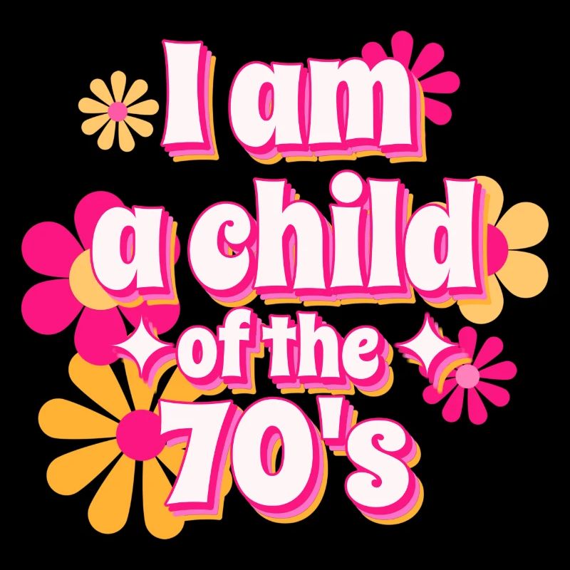 Ich bin ein Kind des 70er Jahre Original Design