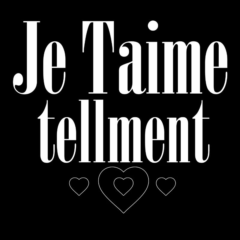 Je Taime Tellement