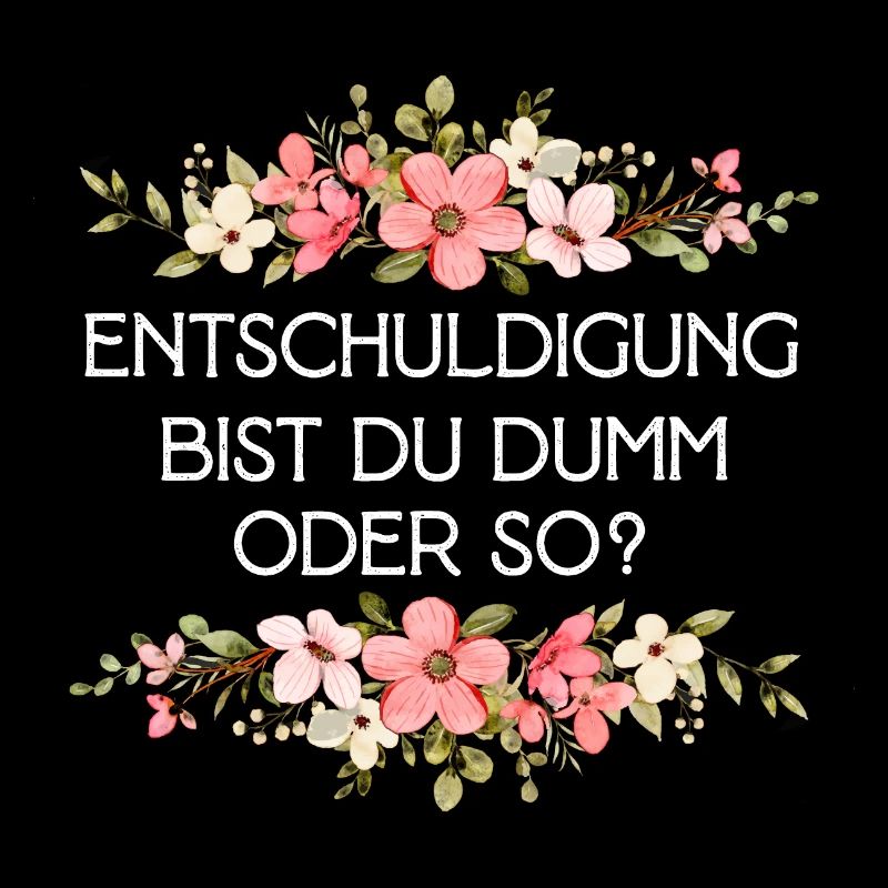 Entschuldigung bist du dumm oder so Misanthropen