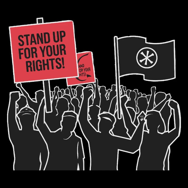 STAND UP FOR YOUR RIGHTS