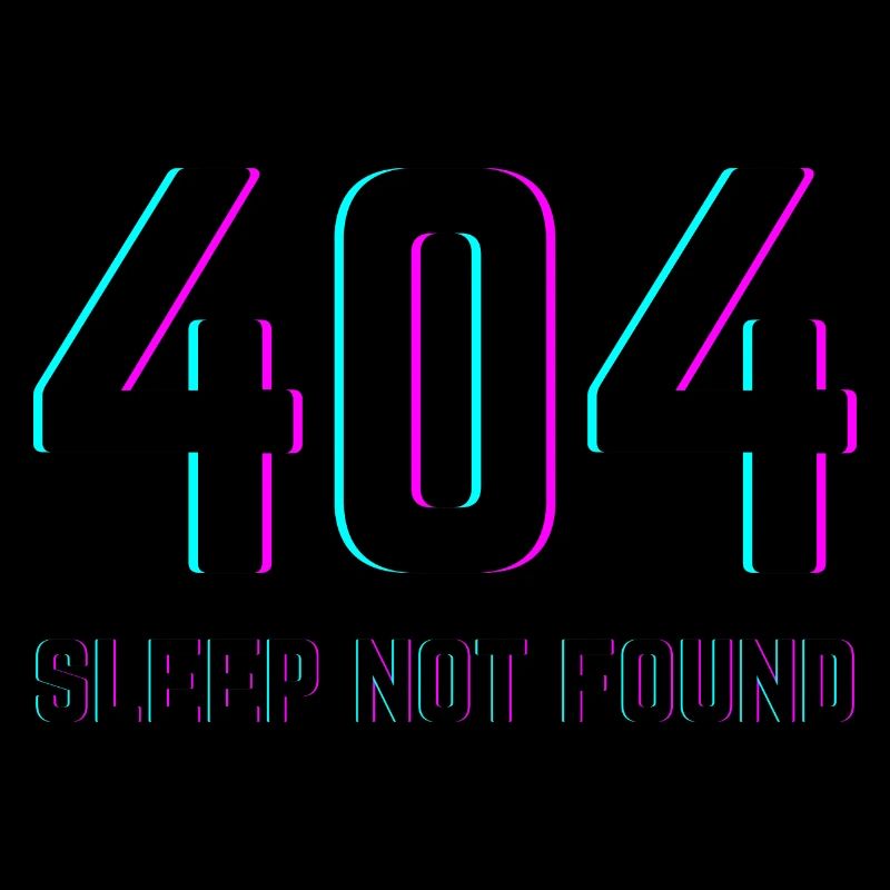 404 Sleep Not Found