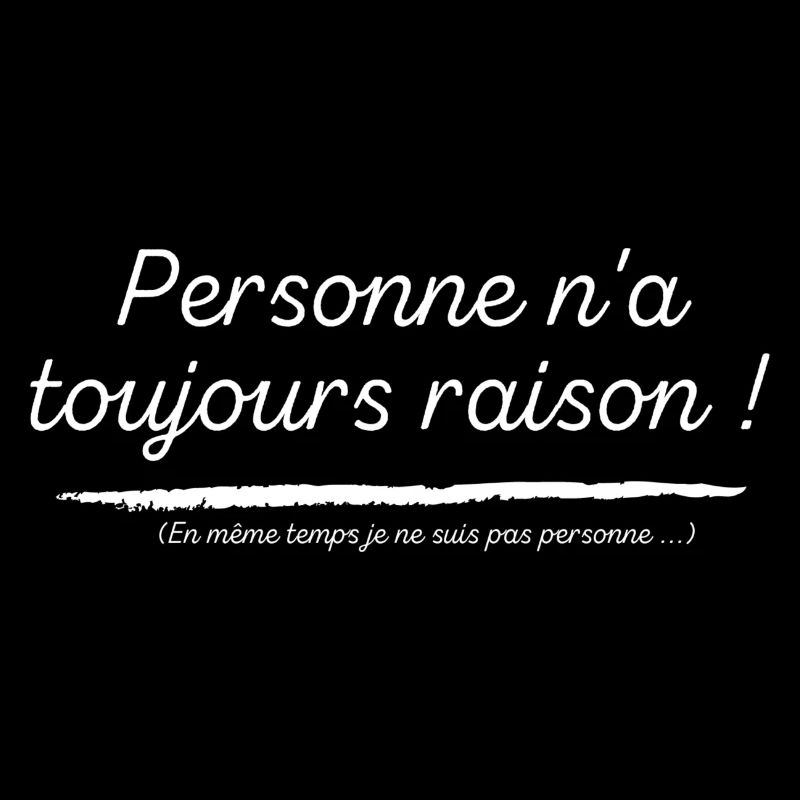 Toujours raison