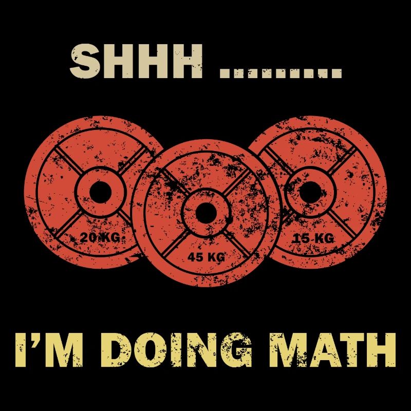 Shhh I'm Doing Math Funny Weight Lifting Workout T