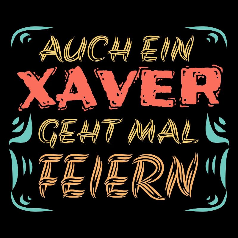 Feiern mit xaver