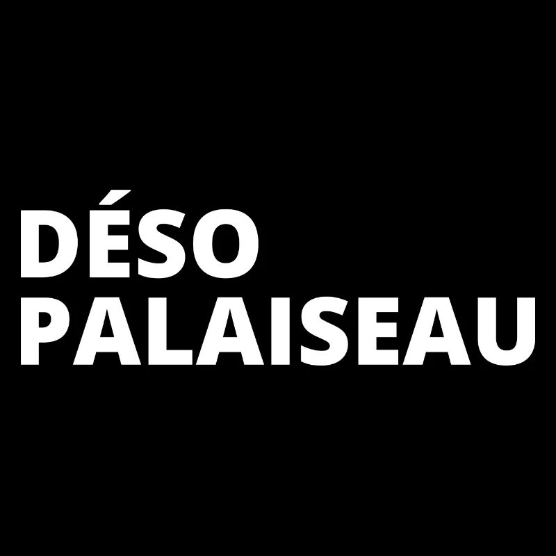 DÉSO PALAISEAU - blanc