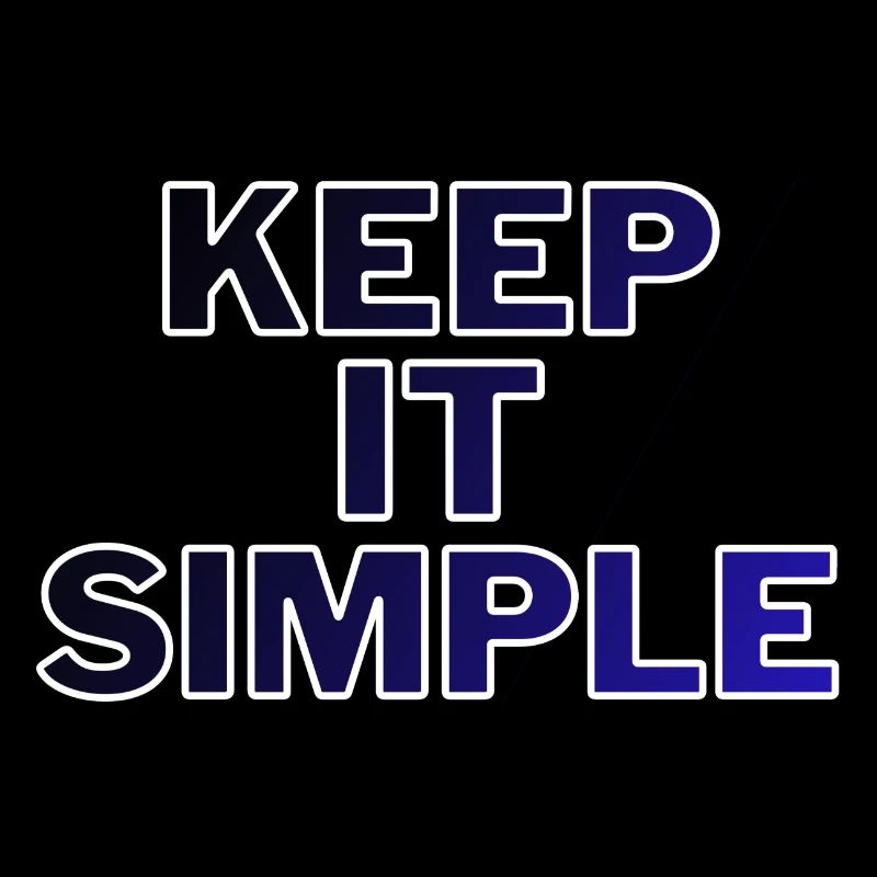 Restez simple !