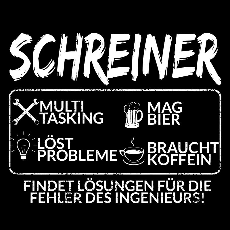 Der Schreiner