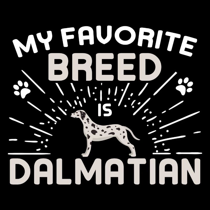My favorite breed is dalmatian