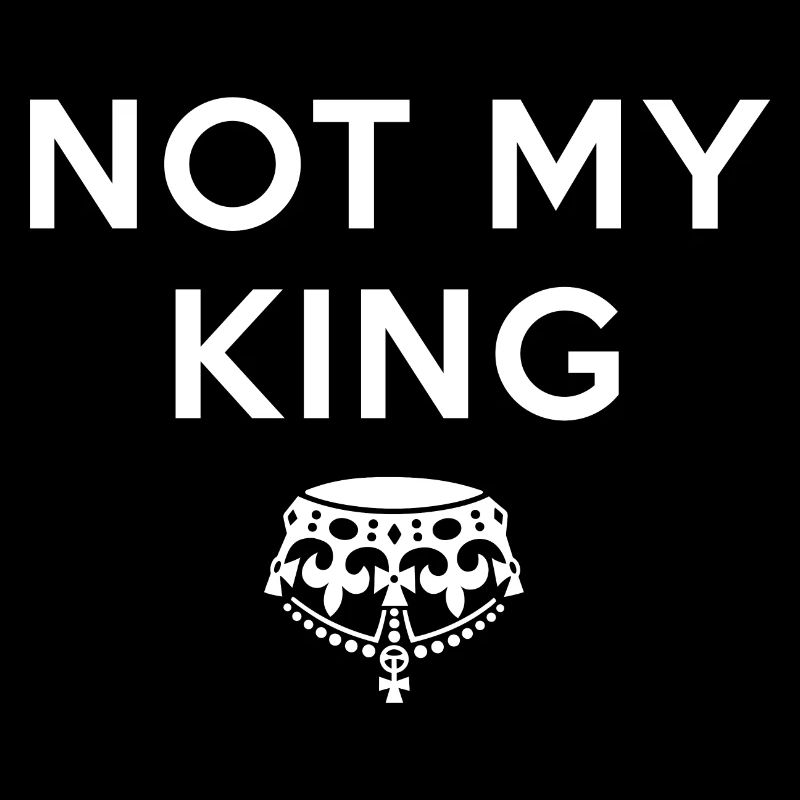 Not my King