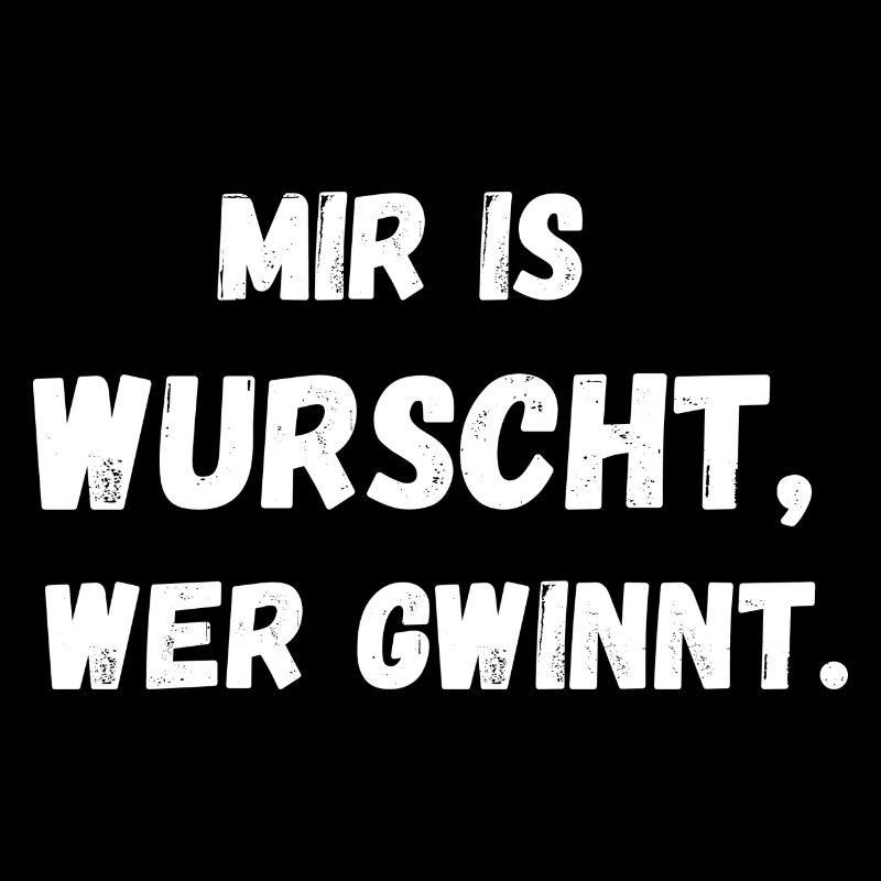 Mir is wurscht