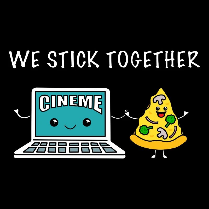 We Stick Together - Pizza and Streaming