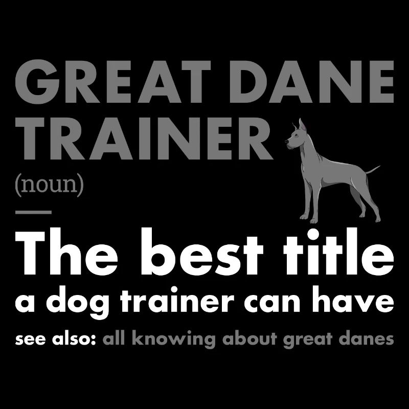 Great Dane Trainer Definiton