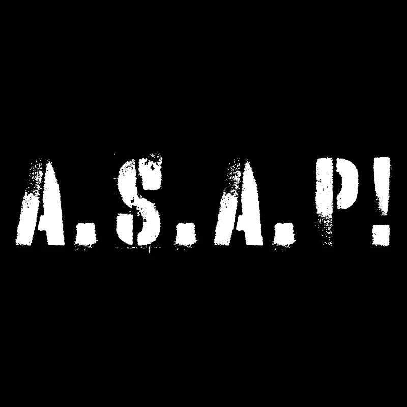 A.S.A.P.