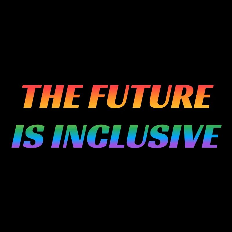 The Future Is Inclusive