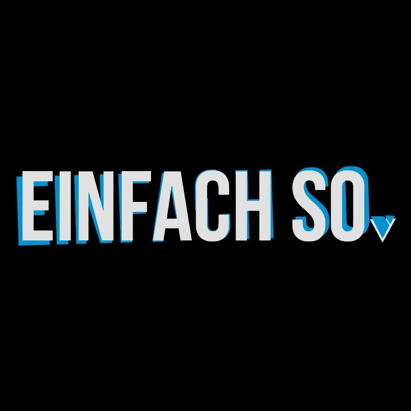 EINFACH SO